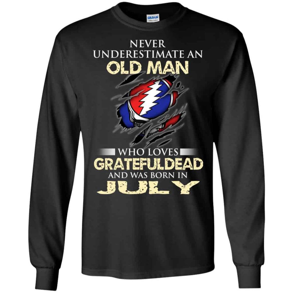 An Old Man Who Loves Grateful Dead And Was Born In July Shirt, Hoodie, Tank