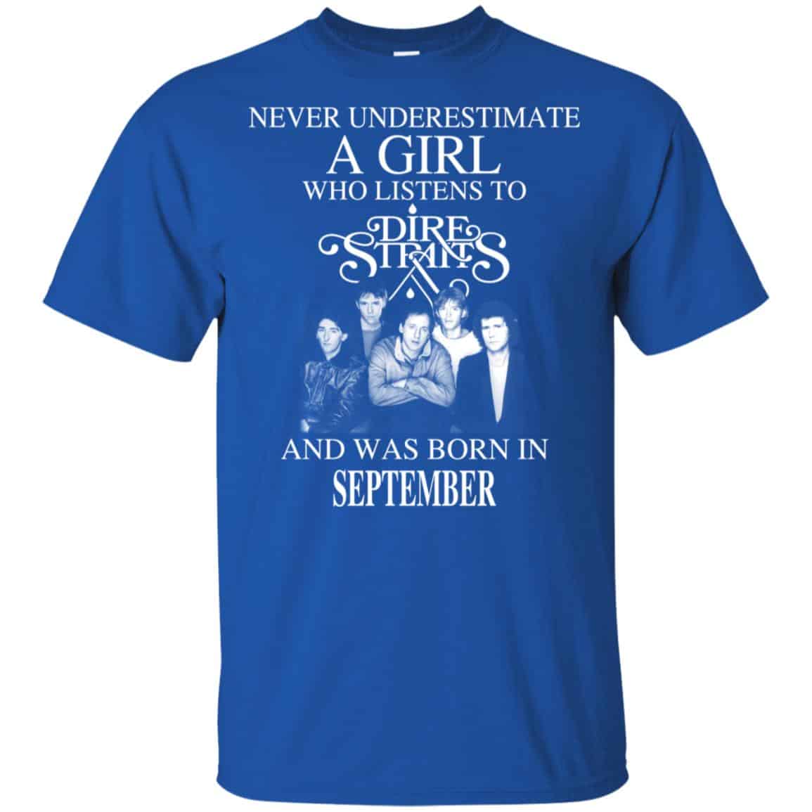 A Girl Who Listens To Dire Straits And Was Born In September T-Shirts, Hoodie, Tank