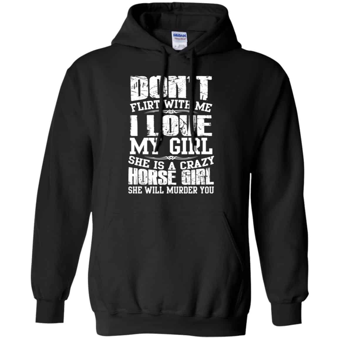 Don’t Flirt With Me I Love My Girl She Is A Crazy Horse Girl Shirt, Hoodie, Tank