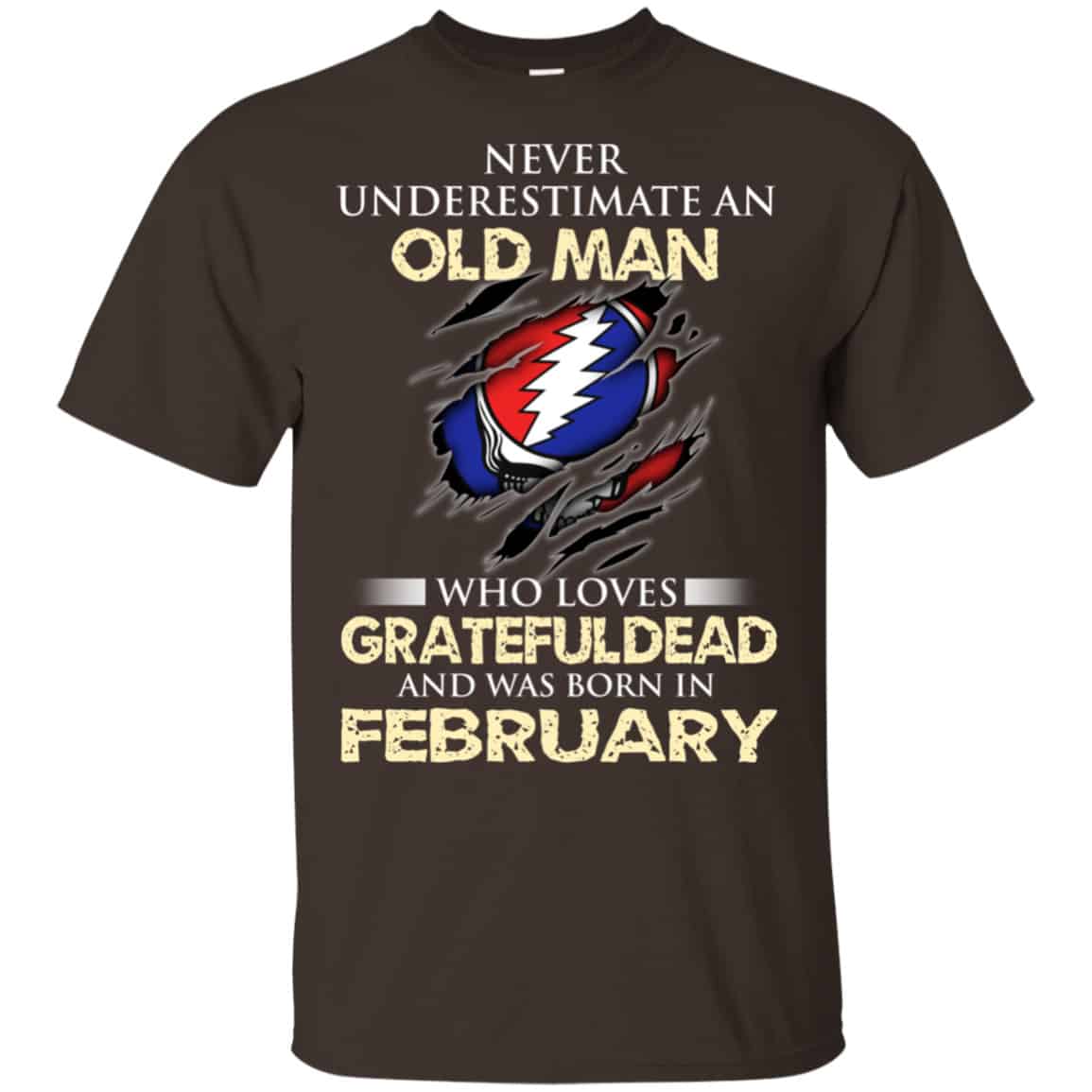 An Old Man Who Loves Grateful Dead And Was Born In February Shirt, Hoodie, Tank