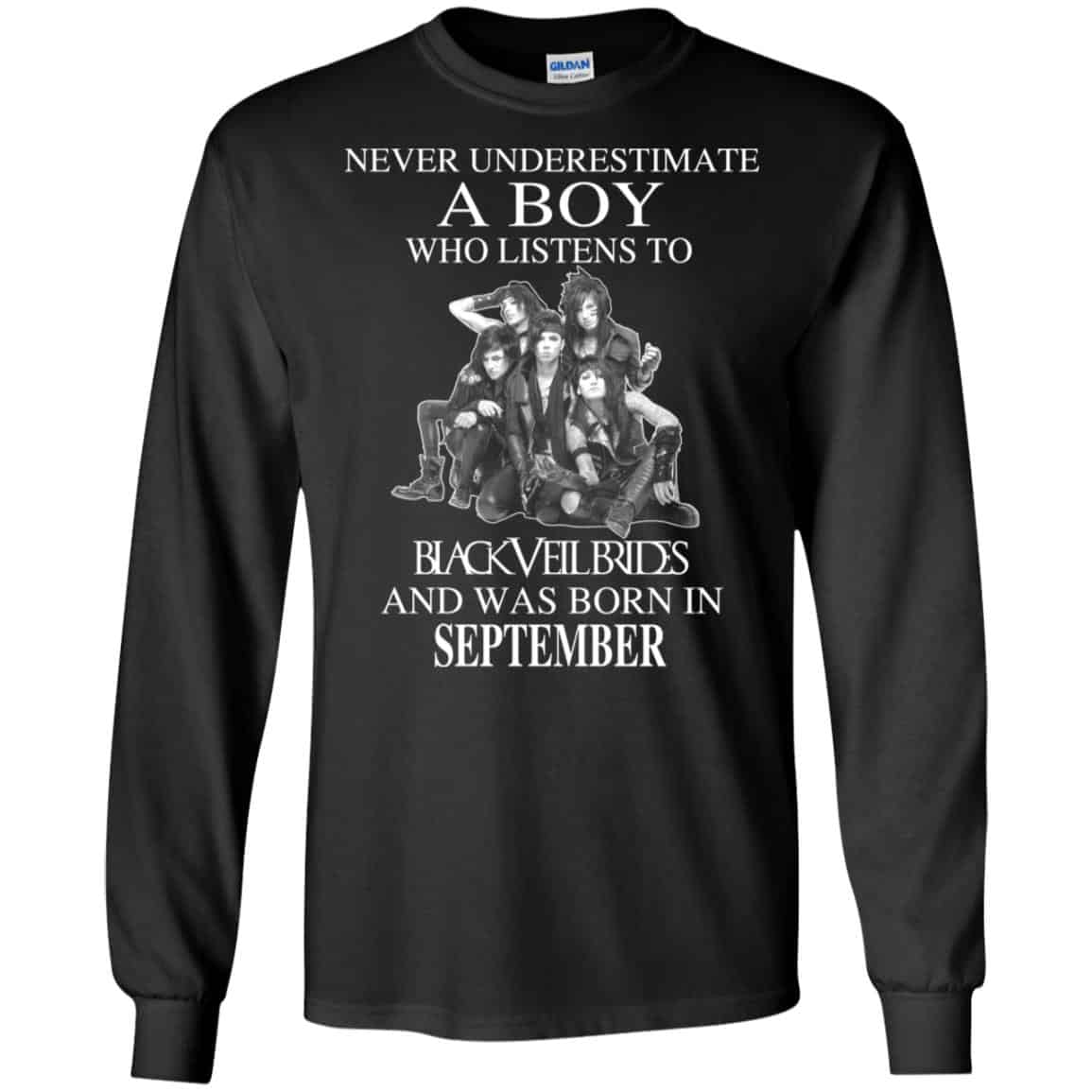 A Boy Who Listens To Black Veil Brides And Was Born In September T-Shirts, Hoodie, Tank