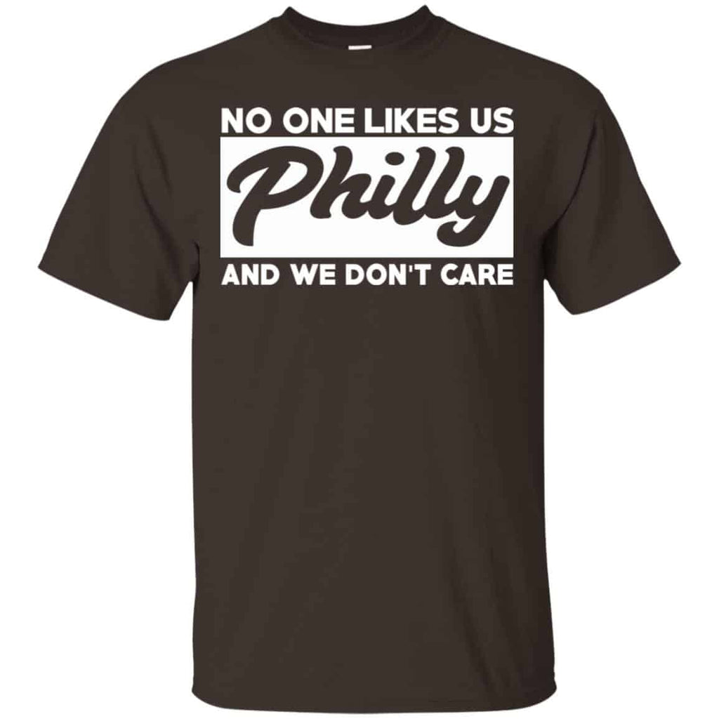 No One Likes Us Philly And We Don’t Care Shirt, Hoodie, Tank