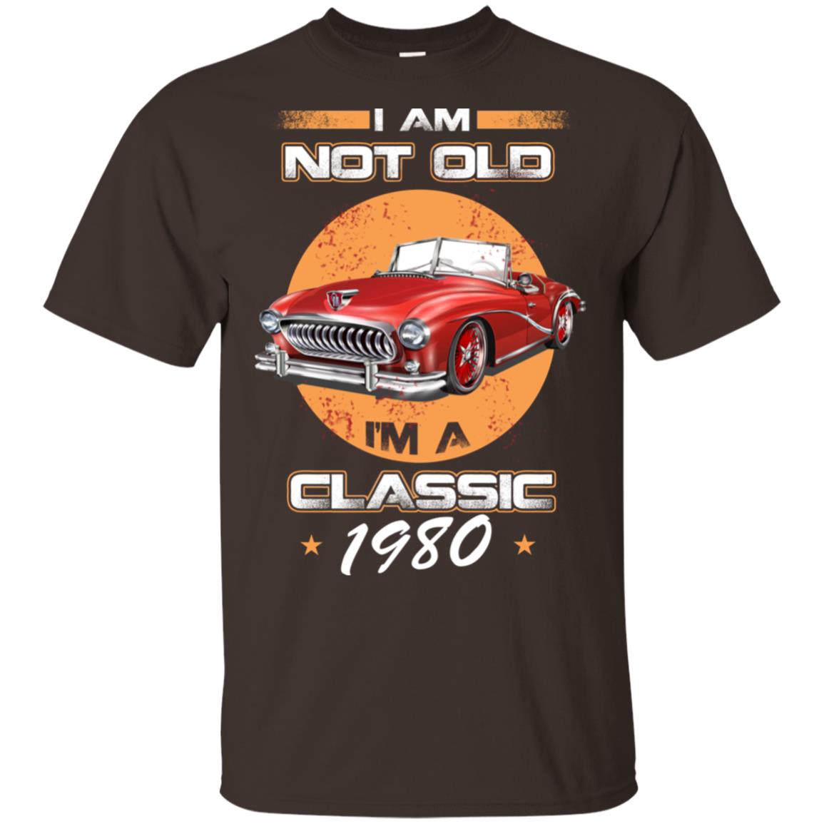 Car I’m Not Old I’m A Classic 1980 T-Shirts, Hoodie, Tank