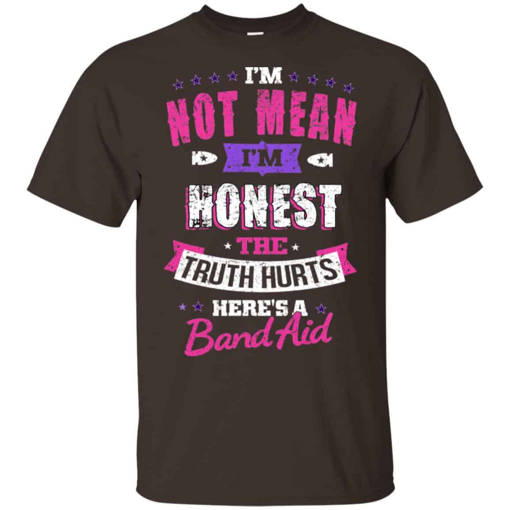 I’m Not Mean I’m Honest The Truth Hurts Here’s A Band Aid Shirt, Hoodie, Tank