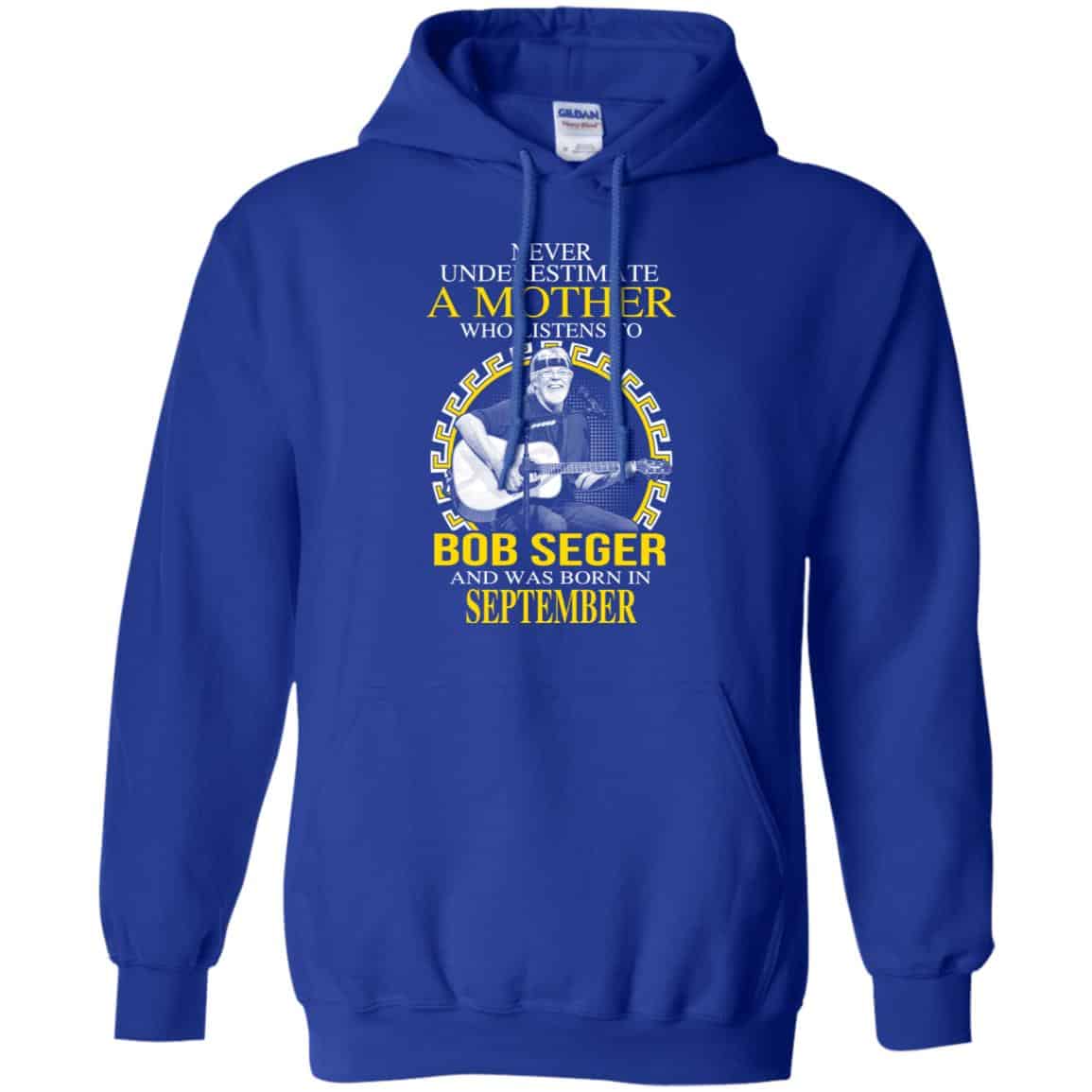 A Mother Who Listens To Bob Seger And Was Born In September T-Shirts, Hoodie, Tank
