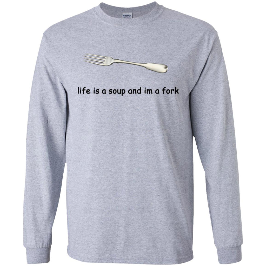 Life Is A Soup And I’m A Fork T-Shirts, Hoodie, Tank