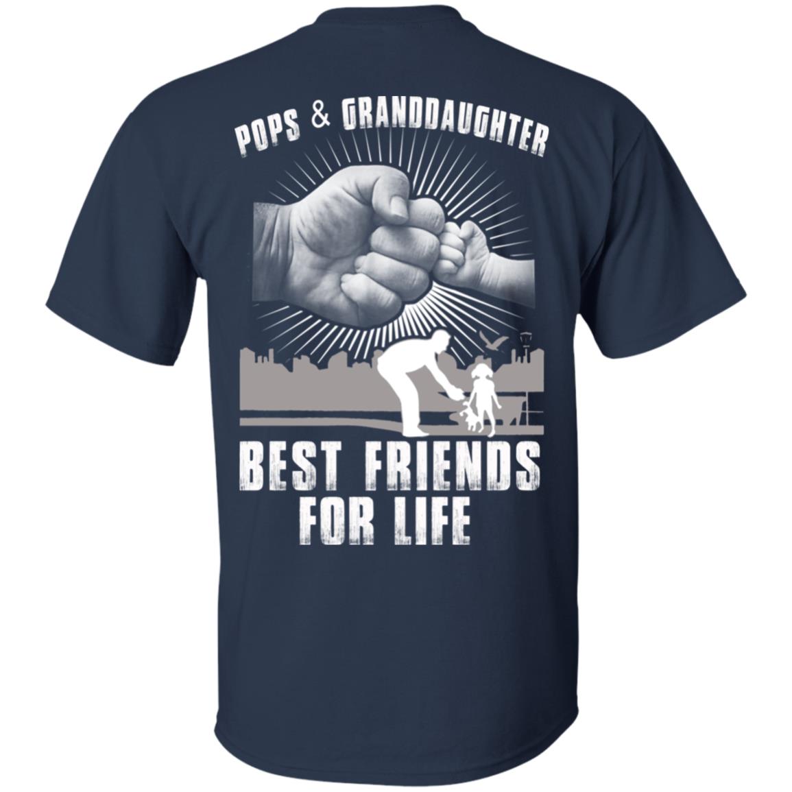 Pops And Granddaughter Best Friends For Life T-Shirts, Hoodie, Tank