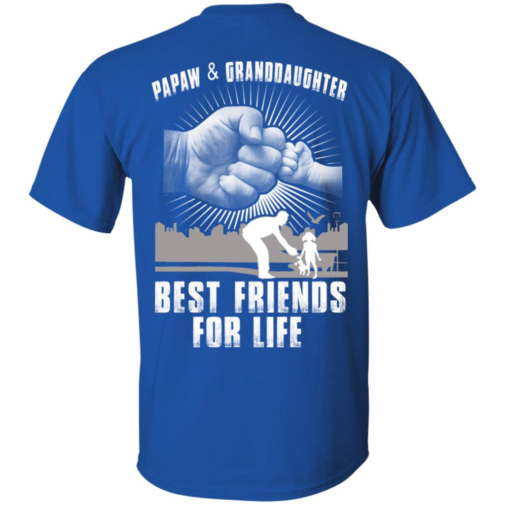 Papaw And Granddaughter Best Friends For Life T-Shirts, Hoodie, Tank