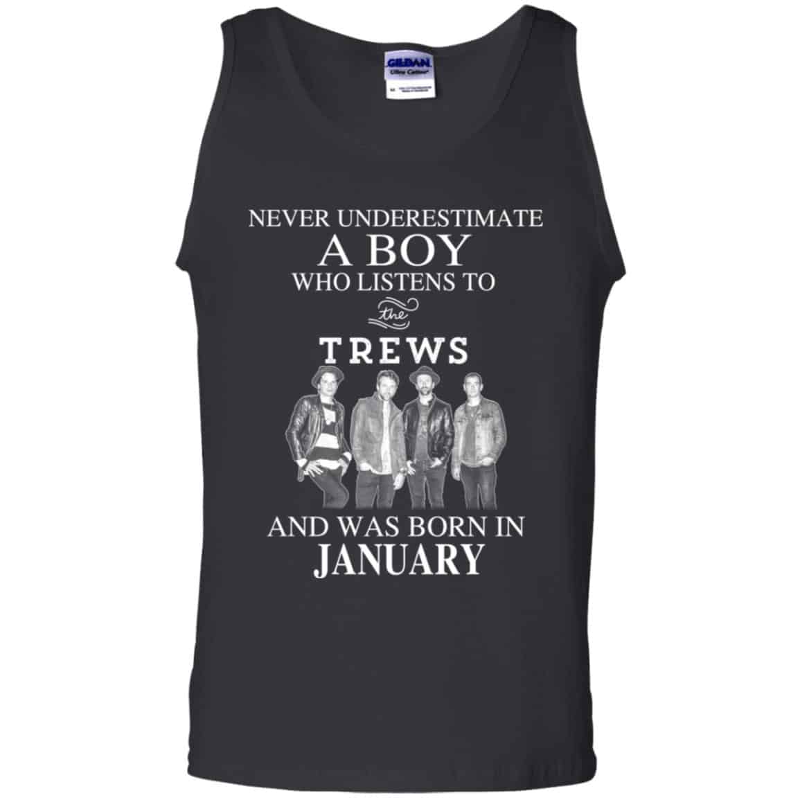 A Boy Who Listens To The Trews And Was Born In January T-Shirts, Hoodie, Tank