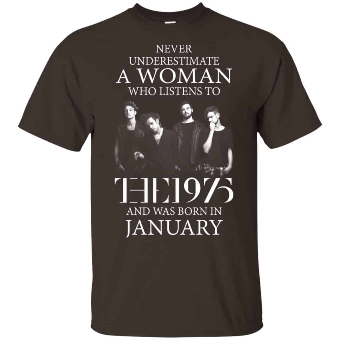 A Woman Who Listens To The 1975 And Was Born In January T-Shirts, Hoodie, Tank