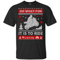 Motorbike Sweater Christmas Oh What Fun It Is To Ride T-Shirts, Hoodie, Sweater