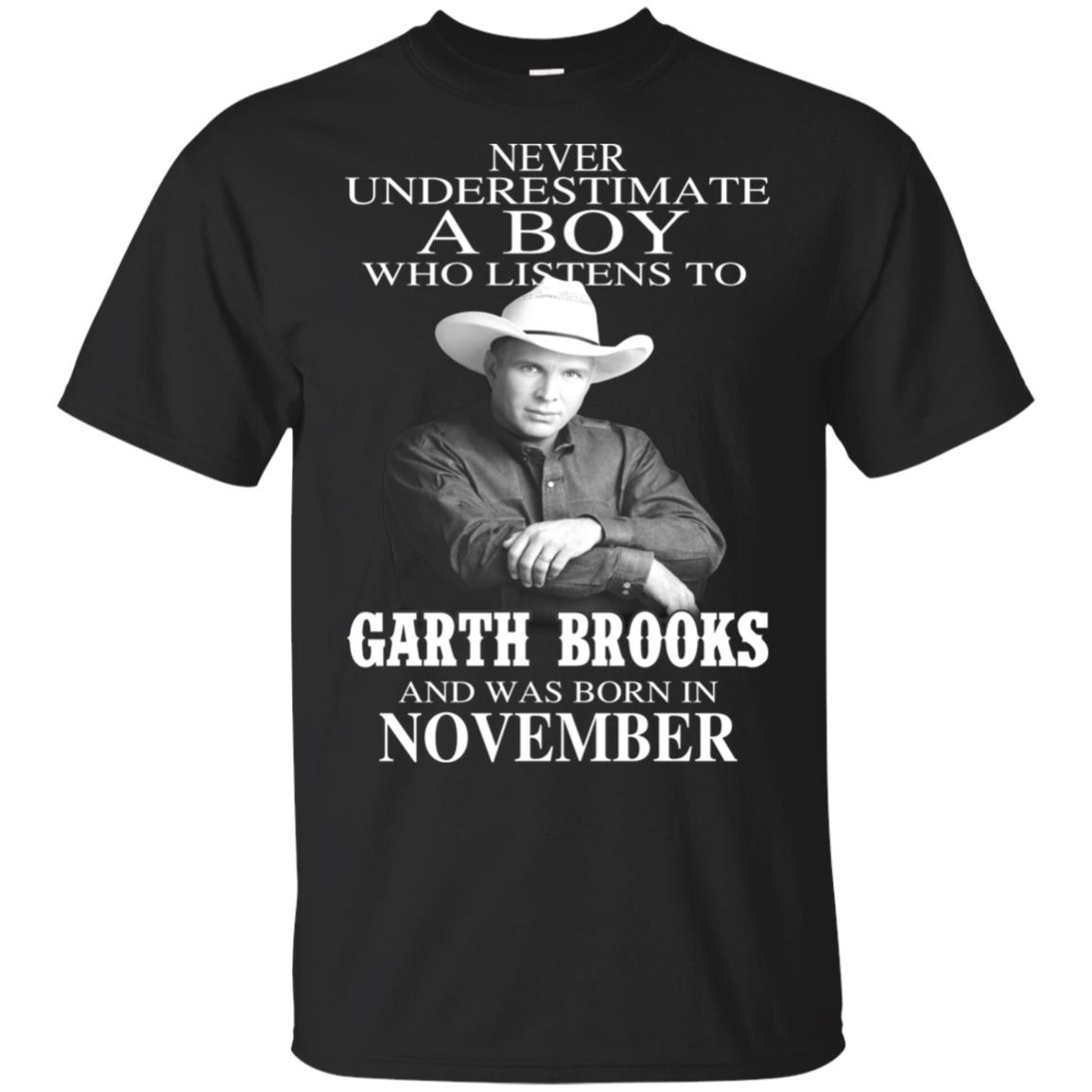 A Boy Who Listens To Garth Brooks And Was Born In November T-Shirts, Hoodie, Tank