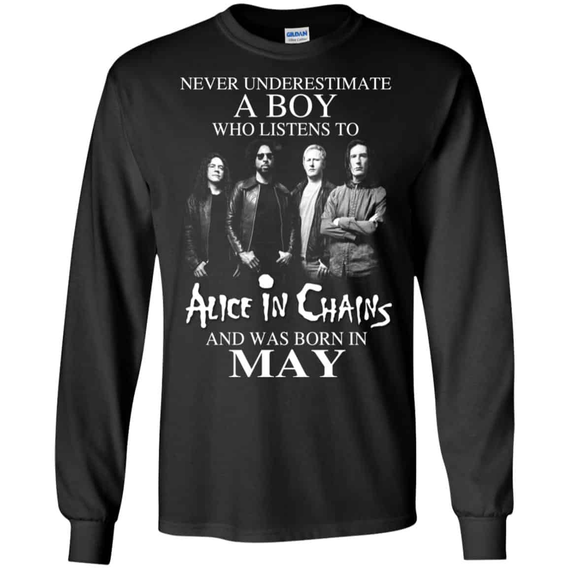 A Boy Who Listens To Alice In Chains And Was Born In May T-Shirts, Hoodie, Tank