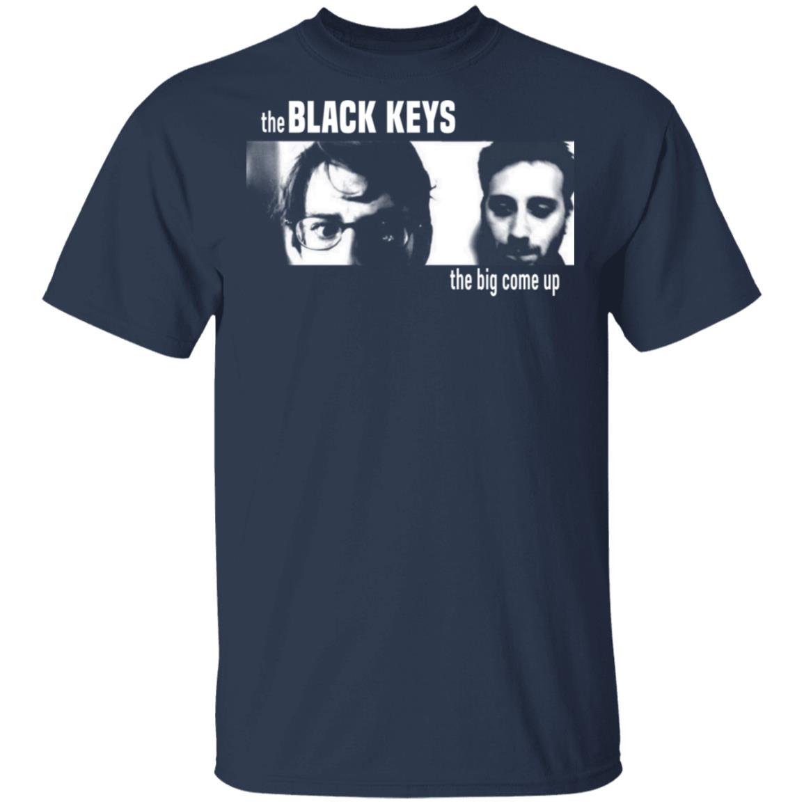 The Black Keys The Big Come Up Shirt, Hoodie, Tank