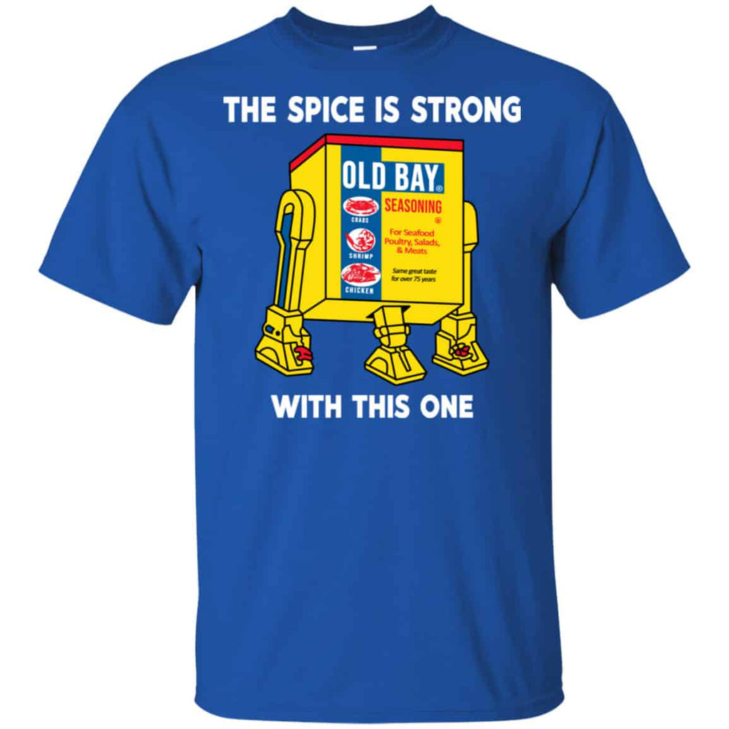 The Spice Is Strong With This One Shirt, Hoodie, Tank