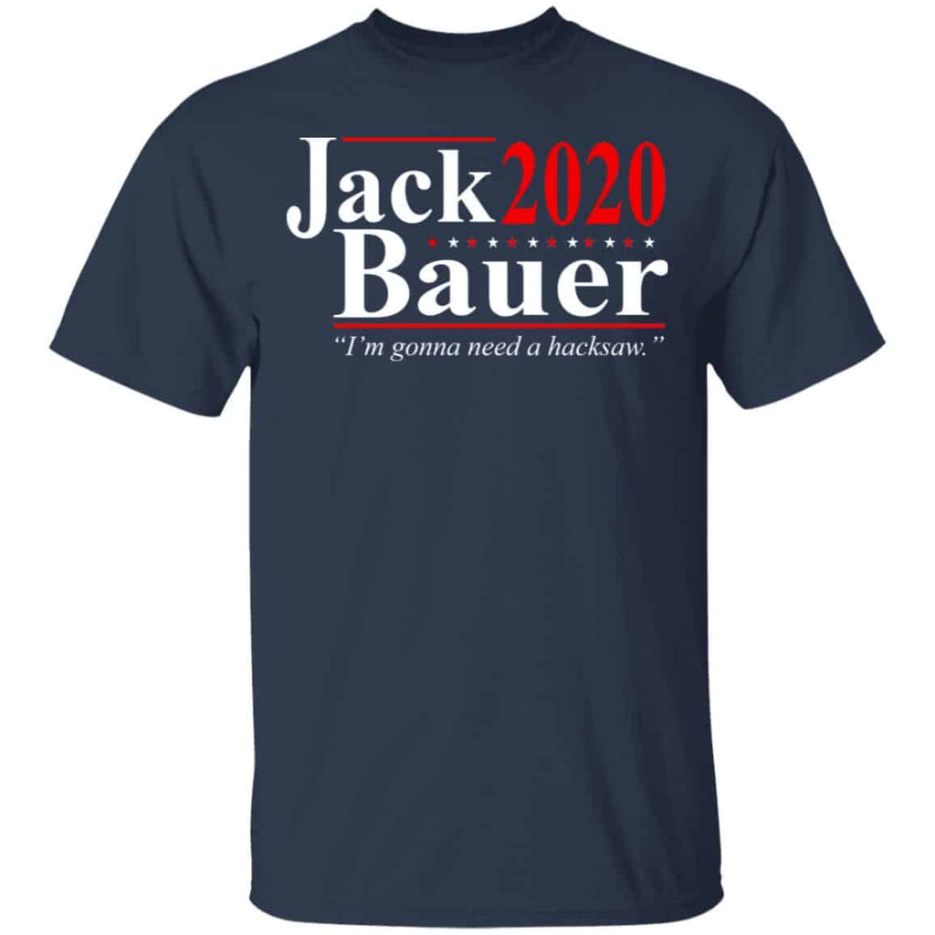 Jack Bauer 2020 Election I’m Gonna Need A Hacksaw Shirt, Hoodie, Tank