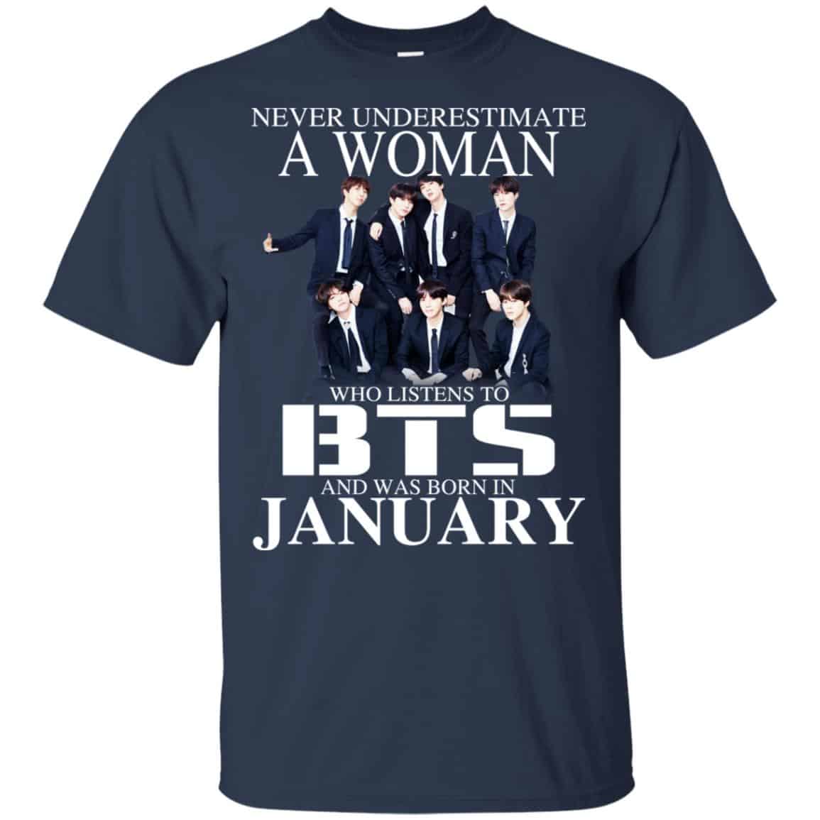 A Woman Who Listens To BTS And Was Born In January T-Shirts, Hoodie, Tank