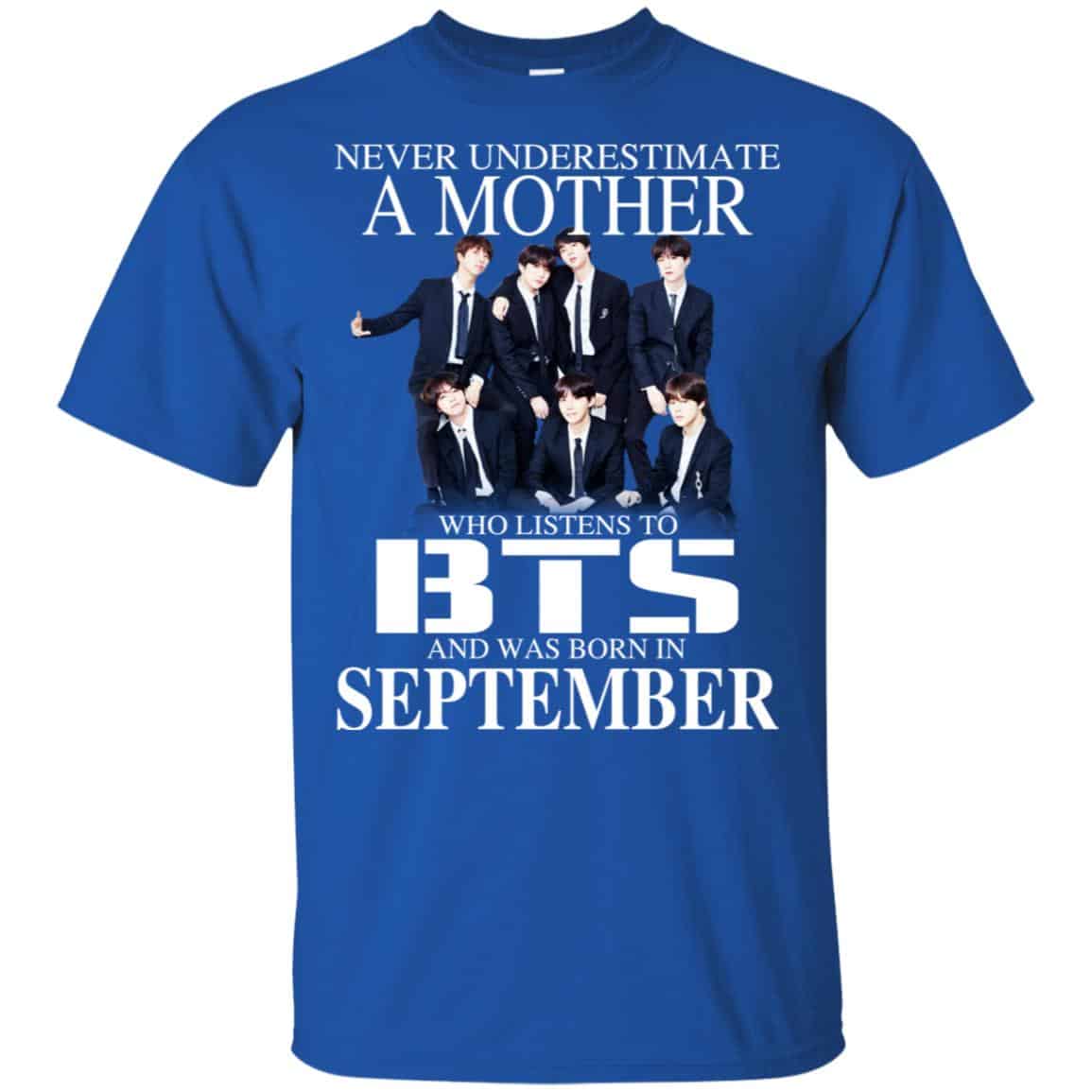 A Mother Who Listens To BTS And Was Born In September T-Shirts, Hoodie, Tank