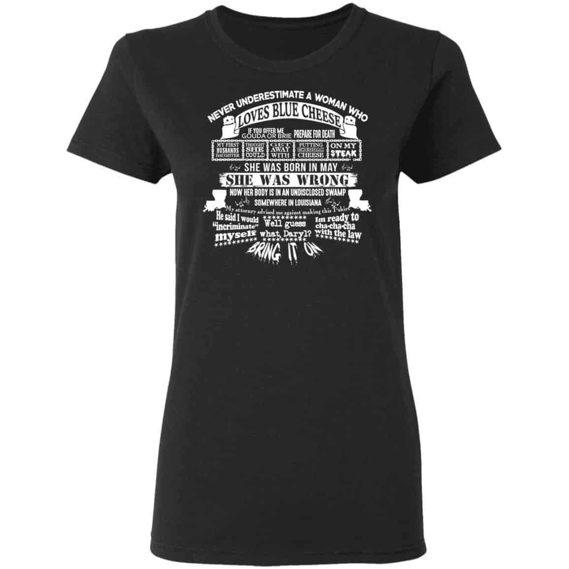 Never Underestimate A Woman Who Loves Blue Cheese And Was Born In May Shirt, Hoodie, Tank