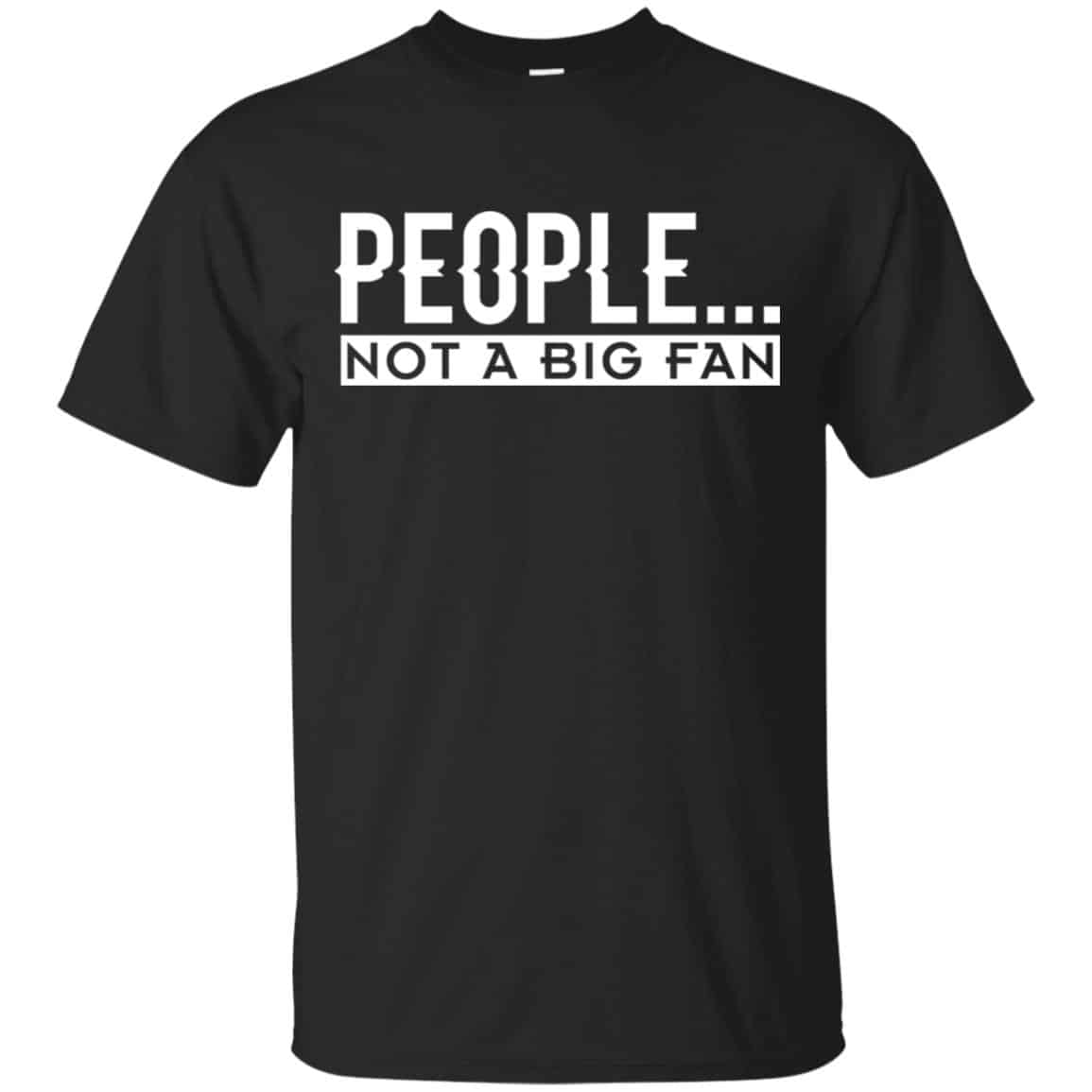 People Not A Big Fan Introvert Shirt, Hoodie, Tank