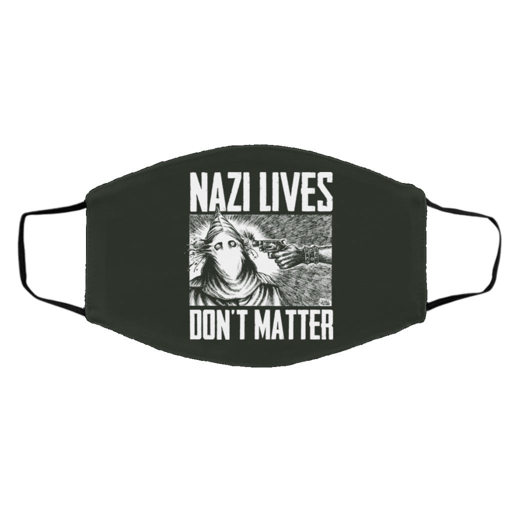 Nazi Lives Don’t Matter Face Mask