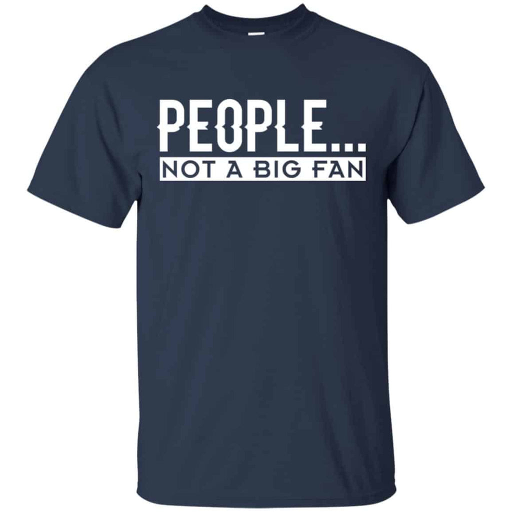 People Not A Big Fan Introvert Shirt, Hoodie, Tank
