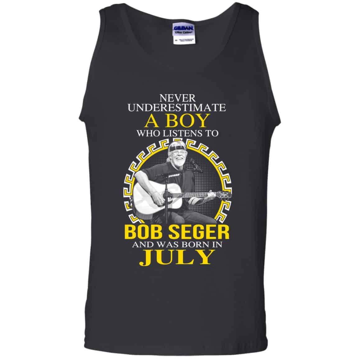 A Boy Who Listens To Bob Seger And Was Born In July T-Shirts, Hoodie, Tank