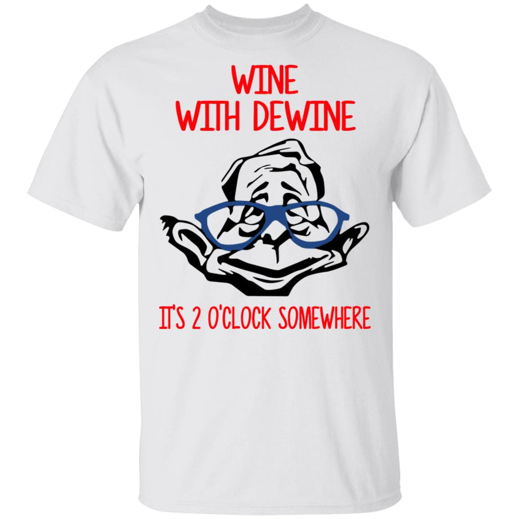 Wine With Dewine It’s 2 O’clock Somewhere Shirt, Hoodie, Tank