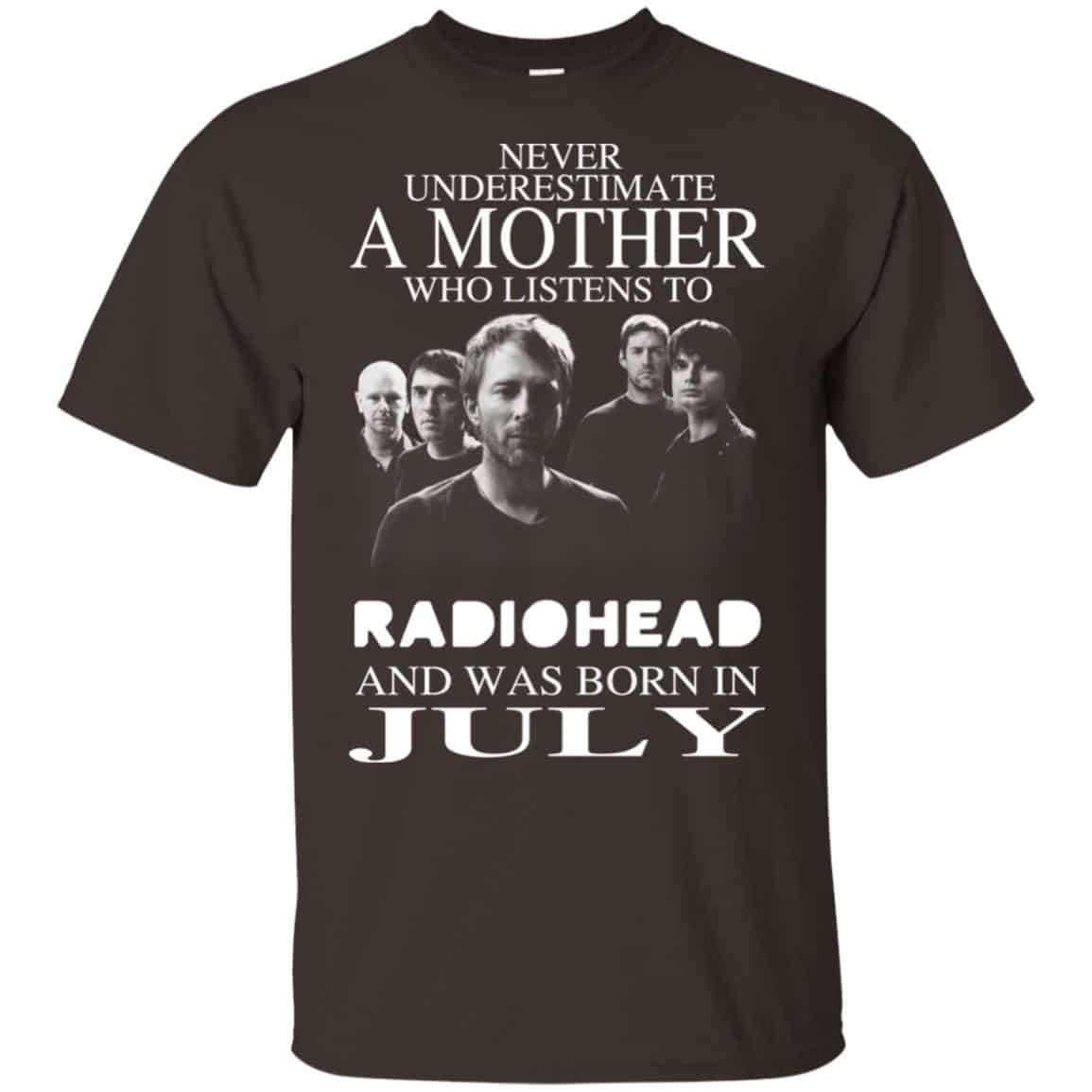 A Mother Who Listens To Radiohead And Was Born In July T-Shirts, Hoodie, Tank