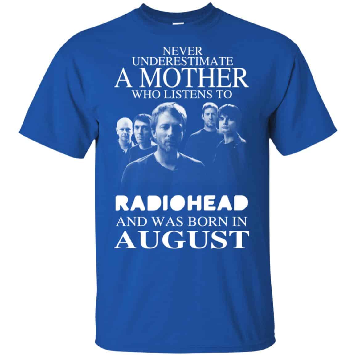 A Mother Who Listens To Radiohead And Was Born In August T-Shirts, Hoodie, Tank