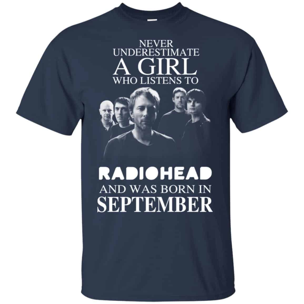A Girl Who Listens To Radiohead And Was Born In September T-Shirts, Hoodie, Tank