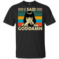 Mia Wallace: I Said Goddamn Shirt, Hoodie, Tank