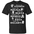 Persist Like Elizabeth Inspire Like Malala Speak Like Maya Shirt, Hoodie, Tank