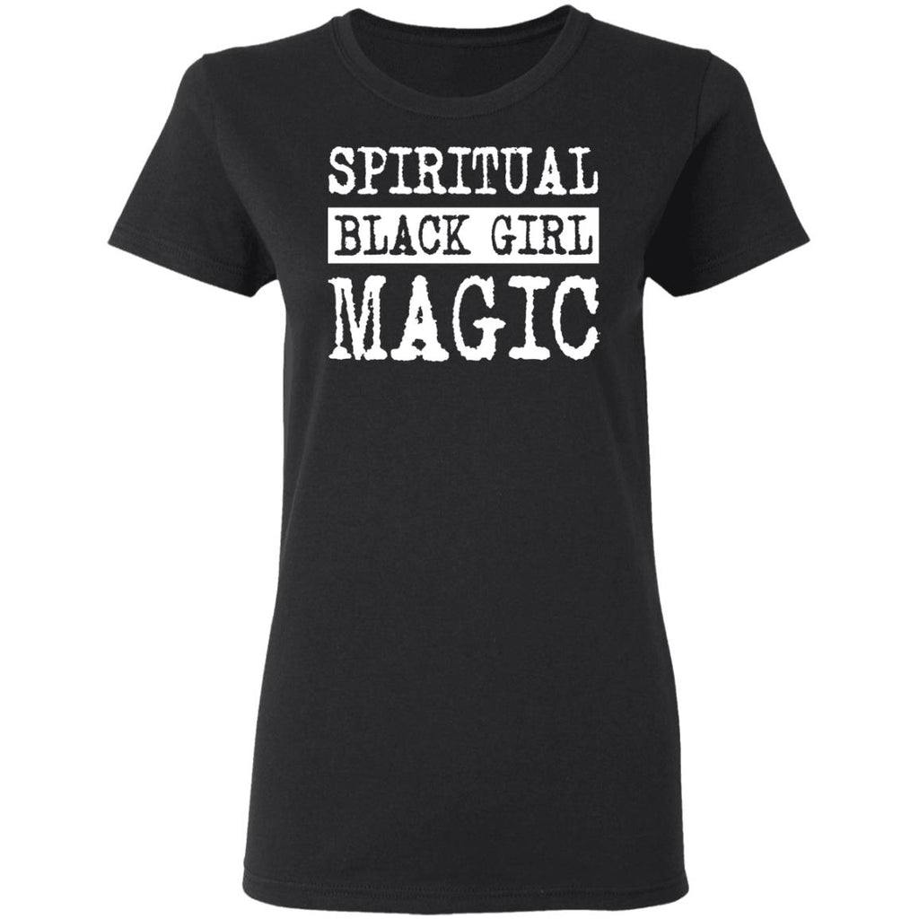 Spiritual Black Girl Magic Shirt, Hoodie, Tank