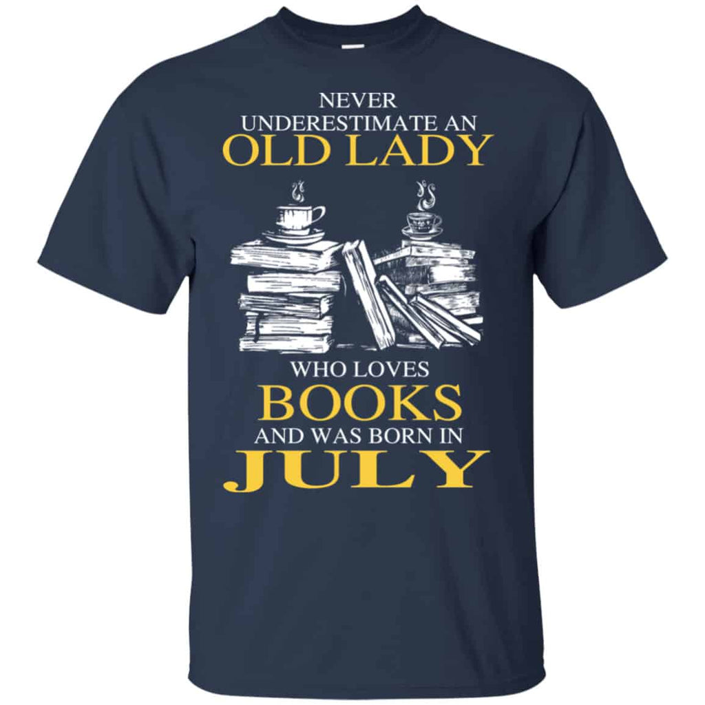An Old Lady Who Loves Books And Was Born In July Shirt, Hoodie, Tank