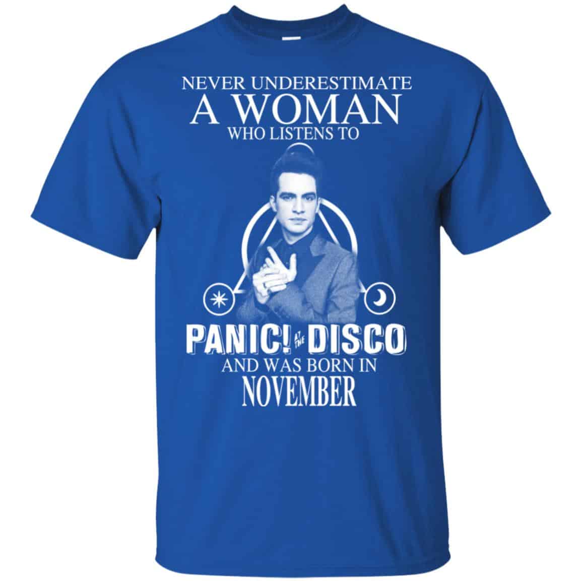 A Woman Who Listens To Panic at the Disco And Was Born In November T-Shirts, Hoodie, Tank