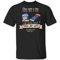 Once Upon A Time There Was A Girl Who Really Loved Manga And Games It Was Me Otaku Shirt, Hoodie, Tank