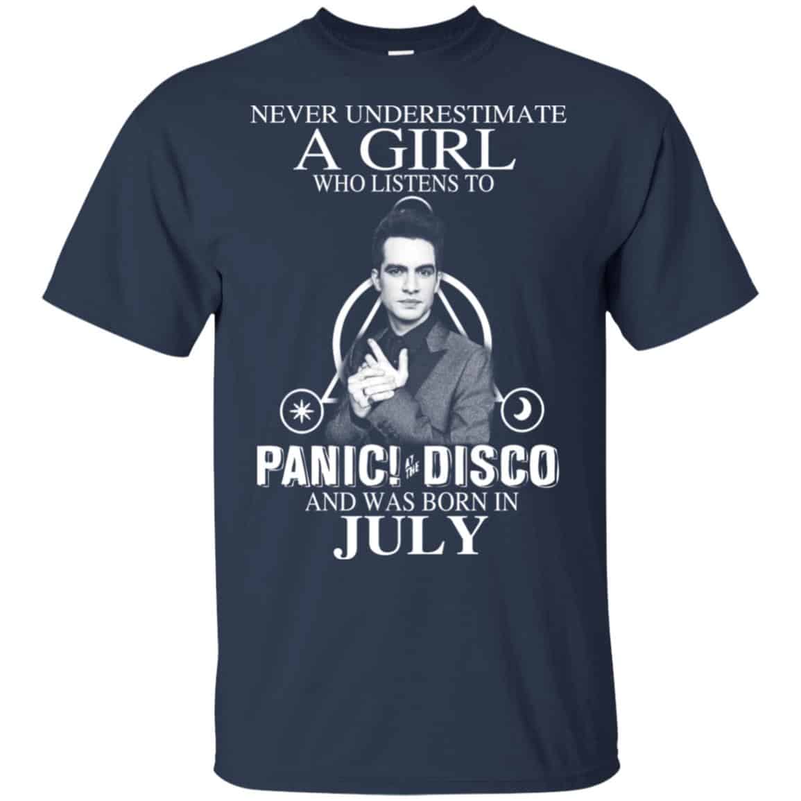 A Girl Who Listens To Panic at the Disco And Was Born In July T-Shirts, Hoodie, Tank