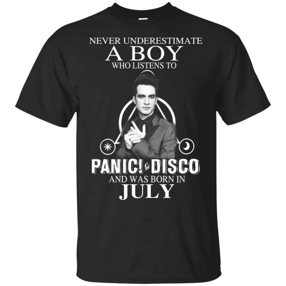 A Boy Who Listens To Panic at the Disco And Was Born In July T-Shirts, Hoodie, Tank