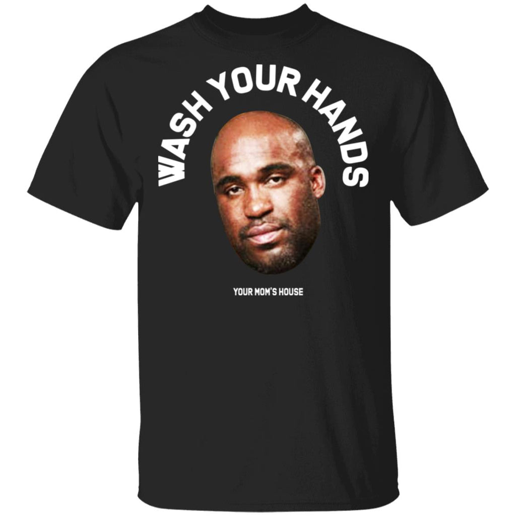Wash Your Hands Tom Segura Shirt, Hoodie, Tank