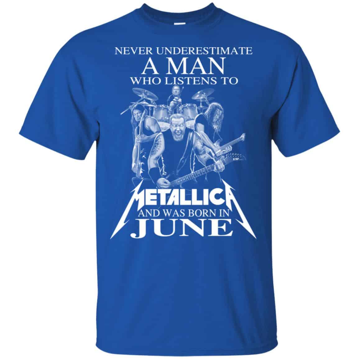 A Man Who Listens To Metallica And Was Born In June T-Shirts, Hoodie, Tank