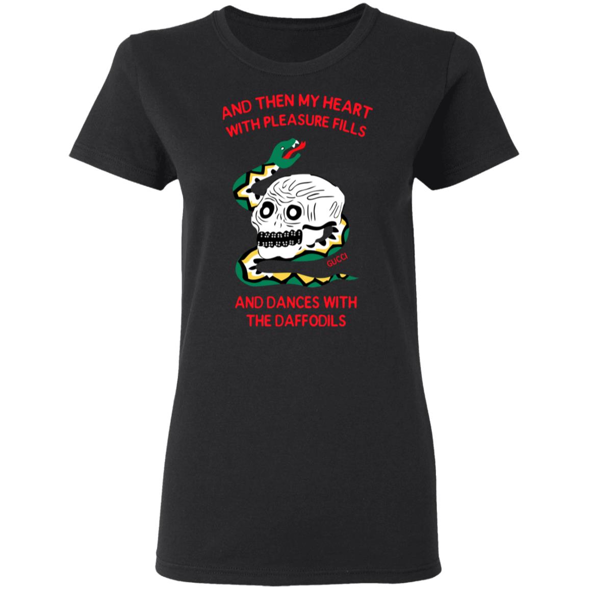 And Then My Heart With Pleasure Fills And Dances With The Daffodils Shirt, Hoodie, Tank