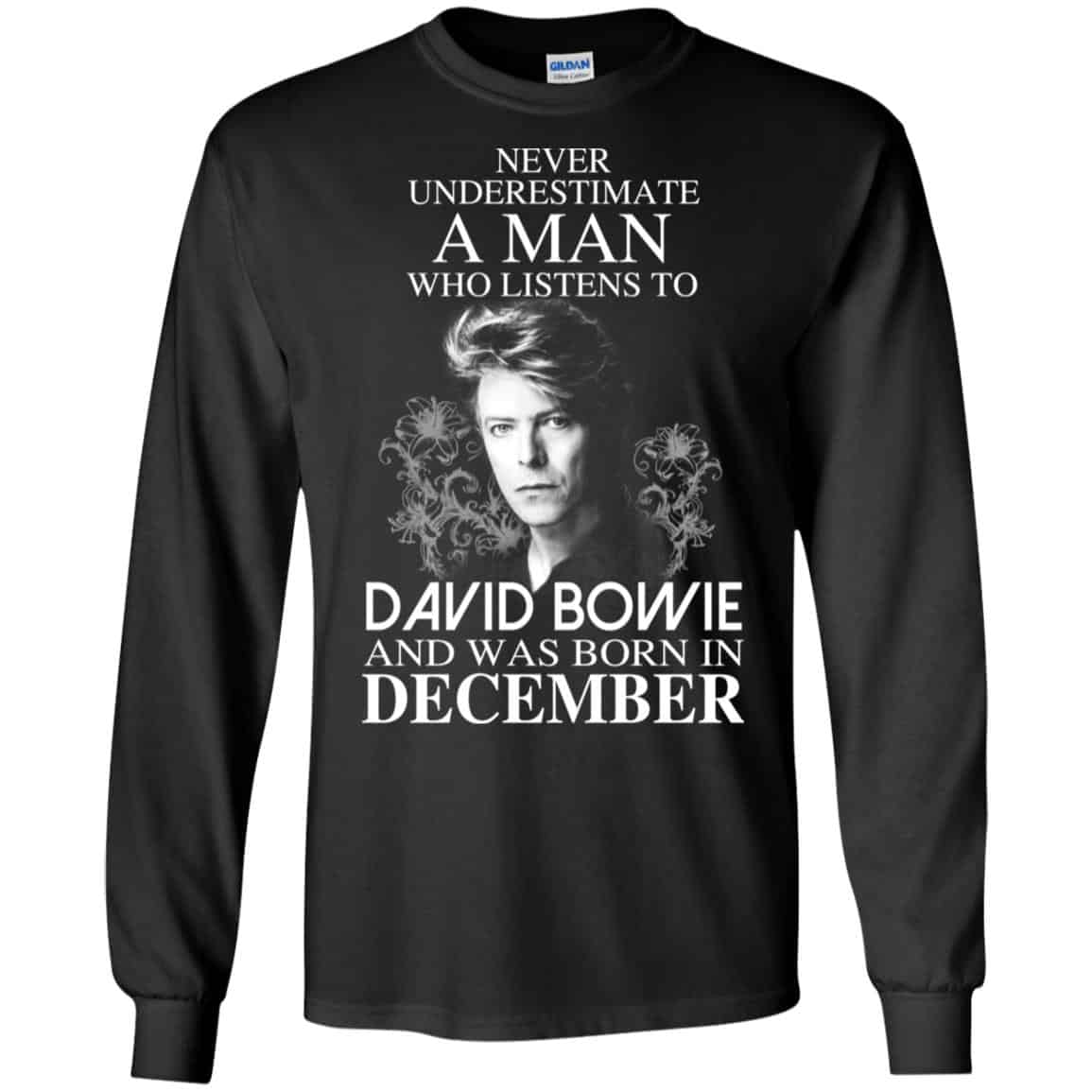 A Man Who Listens To David Bowie And Was Born In December T-Shirts, Hoodie, Tank