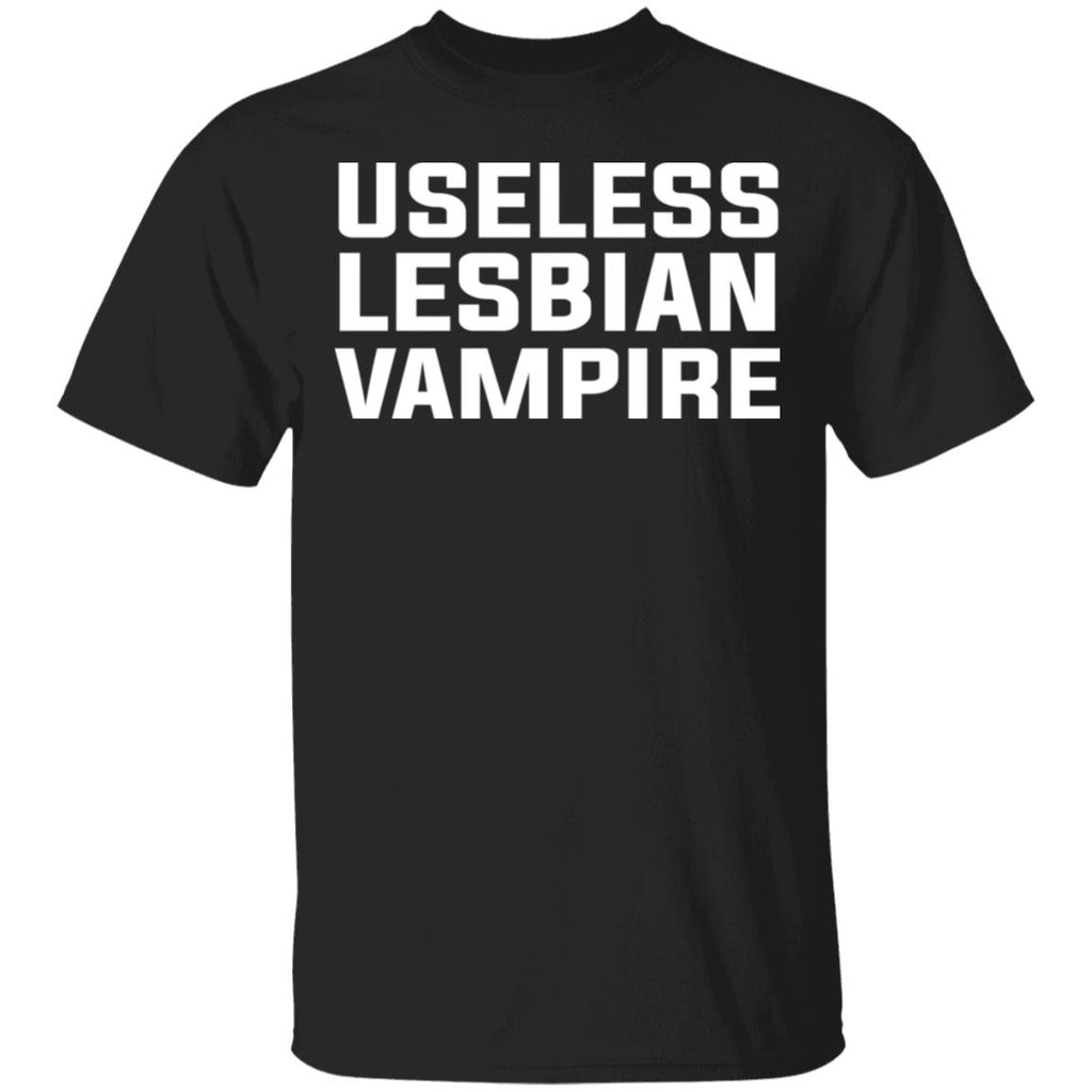 Useless Lesbian Vampire Shirt, Hoodie, Tank