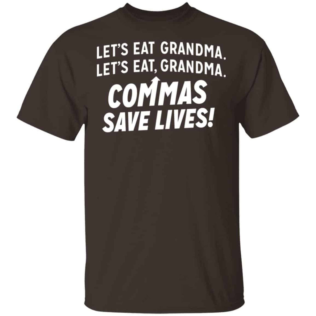 Let’s Eat Grandma Commas Save Lives Shirt, Hoodie, Tank