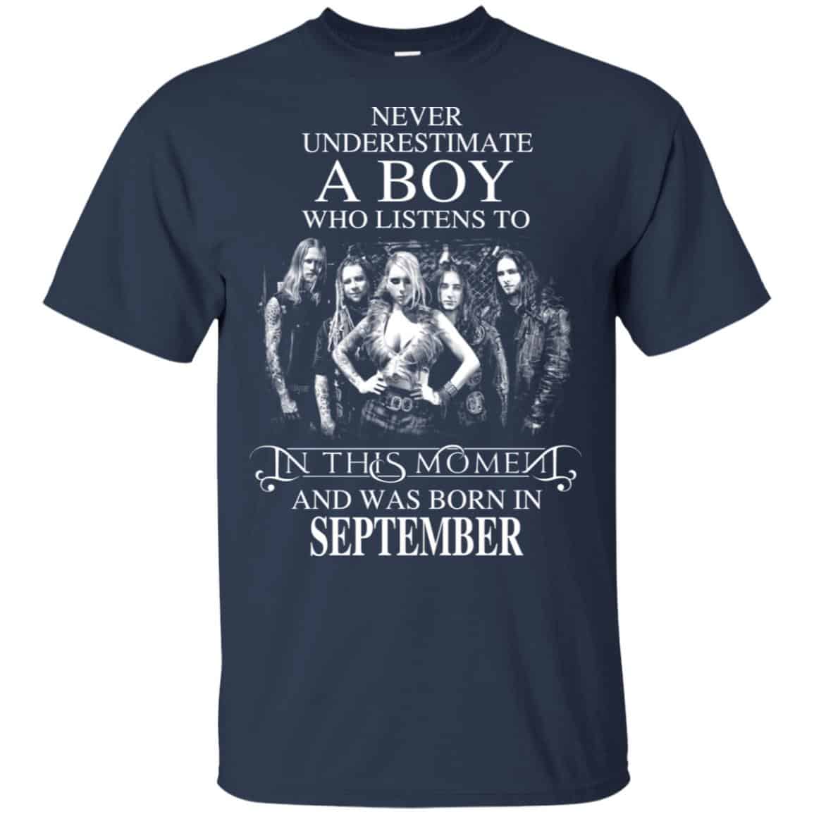 A Boy Who Listens To In This Moment And Was Born In September T-Shirts, Hoodie, Tank