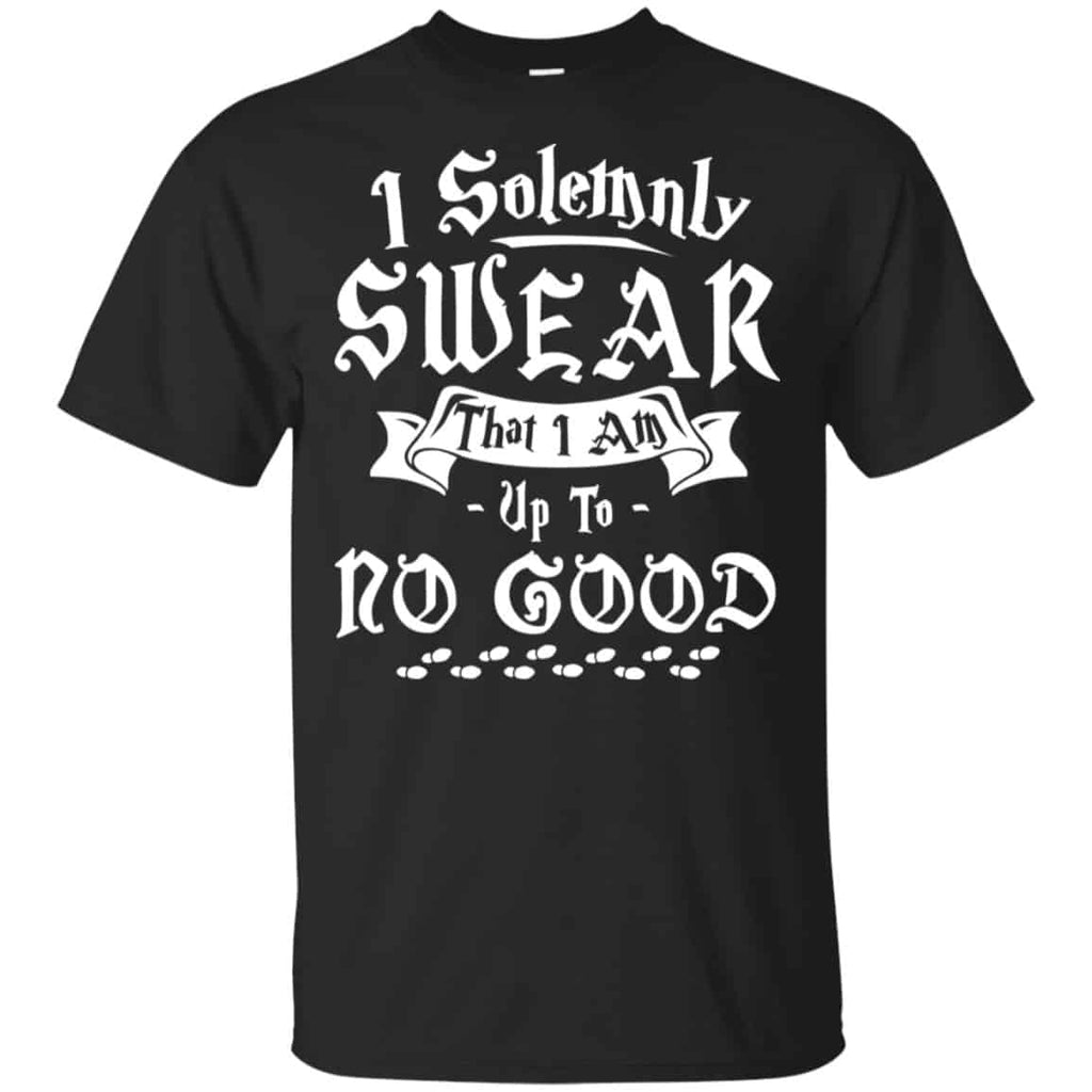I Solemnly Swear That I Am Up To No Good Shirt, Hoodie, Tank