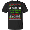Be Nice To The Southwest Airlines Employee Santa Is Watching Christmas Sweater, Shirt, Hoodie