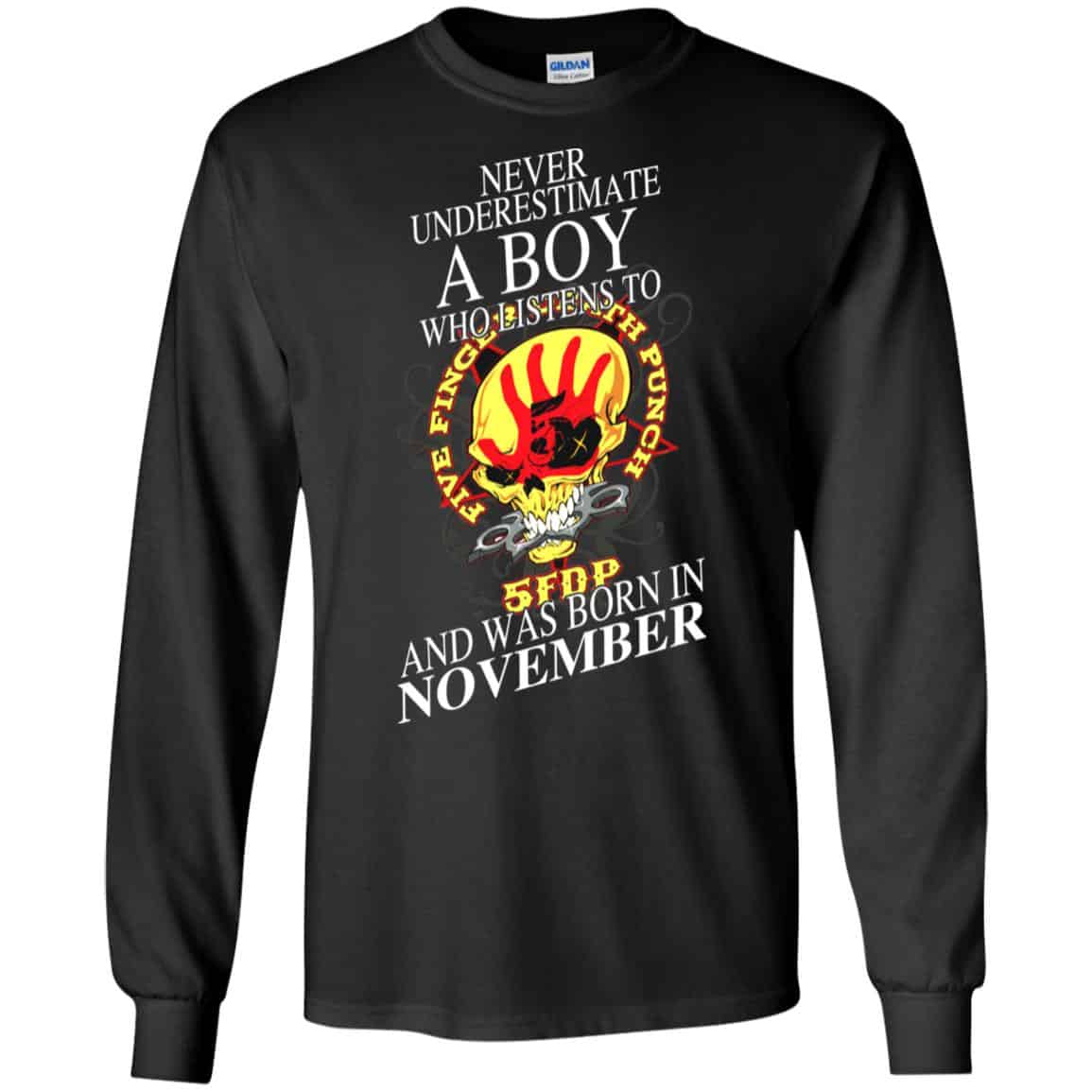 A Boy Who Listens To Five Finger Death Punch And Was Born In November T-Shirts, Hoodie, Tank