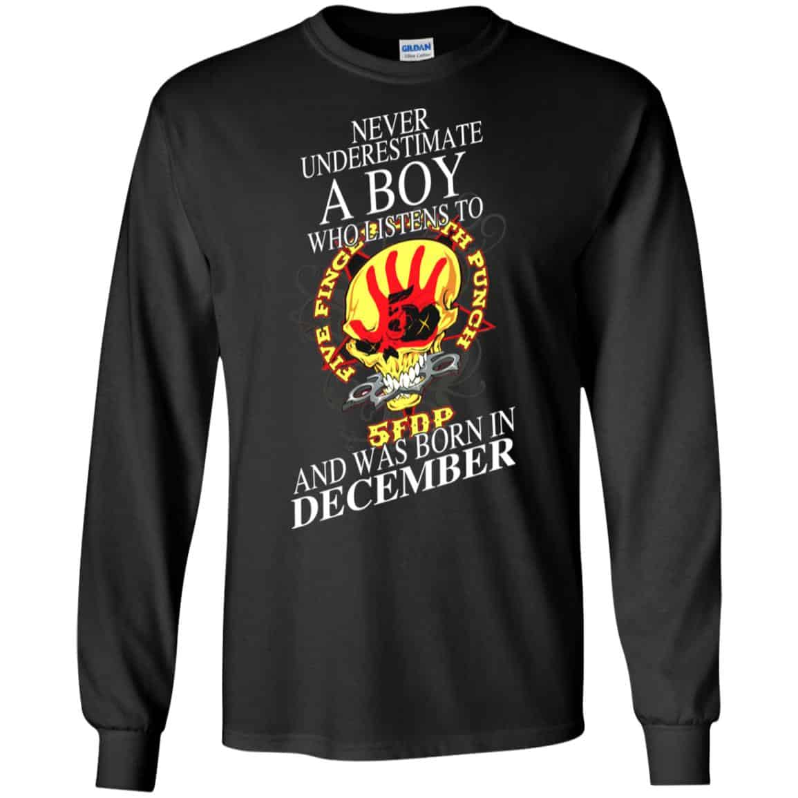 A Boy Who Listens To Five Finger Death Punch And Was Born In December T-Shirts, Hoodie, Tank